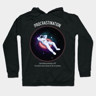 Procrastination Hoodie